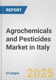 Agrochemicals and Pesticides Market in Italy: Business Report 2024- Product Image