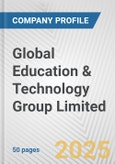 Global Education & Technology Group Limited Fundamental Company Report Including Financial, SWOT, Competitors and Industry Analysis- Product Image