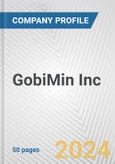 GobiMin Inc. Fundamental Company Report Including Financial, SWOT, Competitors and Industry Analysis- Product Image