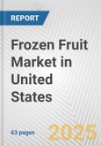 Frozen Fruit Market in United States: Business Report 2024- Product Image