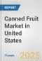 Canned Fruit Market in United States: Business Report 2024 - Product Thumbnail Image