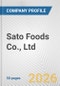 Sato Foods Co., Ltd. Fundamental Company Report Including Financial, SWOT, Competitors and Industry Analysis - Product Thumbnail Image