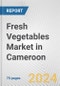 Fresh Vegetables Market in Cameroon: Business Report 2024 - Product Thumbnail Image