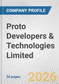 Proto Developers & Technologies Limited Fundamental Company Report Including Financial, SWOT, Competitors and Industry Analysis- Product Image