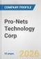 Pro-Nets Technology Corp. Fundamental Company Report Including Financial, SWOT, Competitors and Industry Analysis - Product Thumbnail Image