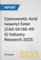 Cyanoacetic Acid Isoamyl Ester (CAS 60180-49-6) Industry Research 2025: Global and Regional Market Trends 2019-2024 and Forecast to 2029 - Product Image