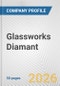 Glassworks Diamant Fundamental Company Report Including Financial, SWOT, Competitors and Industry Analysis - Product Thumbnail Image