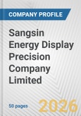 Sangsin Energy Display Precision Company Limited Fundamental Company Report Including Financial, SWOT, Competitors and Industry Analysis- Product Image