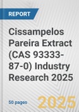 Cissampelos Pareira Extract (CAS 93333-87-0) Industry Research 2025: Global and Regional Market Trends 2019-2024 and Forecast to 2029- Product Image