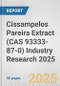 Cissampelos Pareira Extract (CAS 93333-87-0) Industry Research 2025: Global and Regional Market Trends 2019-2024 and Forecast to 2029 - Product Image