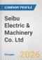 Seibu Electric & Machinery Co. Ltd. Fundamental Company Report Including Financial, SWOT, Competitors and Industry Analysis - Product Thumbnail Image