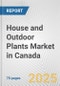 House and Outdoor Plants Market in Canada: Business Report 2025 - Product Thumbnail Image