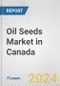 Oil Seeds Market in Canada: Business Report 2024 - Product Thumbnail Image