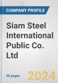 Siam Steel International Public Co. Ltd. Fundamental Company Report Including Financial, SWOT, Competitors and Industry Analysis- Product Image