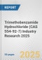 Trimethobenzamide Hydrochloride (CAS 554-92-7) Industry Research 2025: Global and Regional Market Trends 2019-2024 and Forecast to 2029 - Product Thumbnail Image