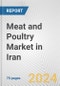 Meat and Poultry Market in Iran: Business Report 2024 - Product Thumbnail Image