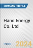 Hans Energy Co. Ltd. Fundamental Company Report Including Financial, SWOT, Competitors and Industry Analysis- Product Image