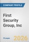 First Security Group, Inc. Fundamental Company Report Including Financial, SWOT, Competitors and Industry Analysis - Product Thumbnail Image