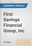 First Savings Financial Group, Inc. Fundamental Company Report Including Financial, SWOT, Competitors and Industry Analysis- Product Image