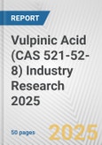 Vulpinic Acid (CAS 521-52-8) Industry Research 2025: Global and Regional Market Trends 2019-2024 and Forecast to 2029- Product Image