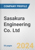 Sasakura Engineering Co. Ltd. Fundamental Company Report Including Financial, SWOT, Competitors and Industry Analysis- Product Image