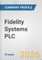 Fidelity Systems PLC Fundamental Company Report Including Financial, SWOT, Competitors and Industry Analysis - Product Thumbnail Image