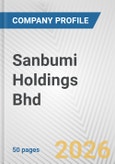 Sanbumi Holdings Bhd Fundamental Company Report Including Financial, SWOT, Competitors and Industry Analysis- Product Image