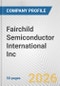 Fairchild Semiconductor International Inc. Fundamental Company Report Including Financial, SWOT, Competitors and Industry Analysis - Product Thumbnail Image