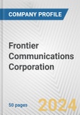 Frontier Communications Corporation Fundamental Company Report Including Financial, SWOT, Competitors and Industry Analysis- Product Image