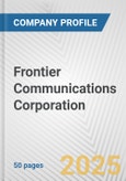 Frontier Communications Corporation Fundamental Company Report Including Financial, SWOT, Competitors and Industry Analysis- Product Image