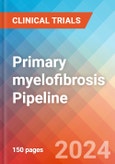 Primary myelofibrosis - Pipeline Insight, 2024- Product Image