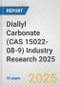 Diallyl Carbonate (CAS 15022-08-9) Industry Research 2025: Global and Regional Market Trends 2019-2024 and Forecast to 2029 - Product Thumbnail Image