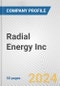 Radial Energy Inc. Fundamental Company Report Including Financial, SWOT, Competitors and Industry Analysis - Product Thumbnail Image