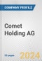Comet Holding AG Fundamental Company Report Including Financial, SWOT, Competitors and Industry Analysis - Product Thumbnail Image