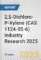 2,5-Dichloro-P-Xylene (CAS 1124-05-6) Industry Research 2025: Global and Regional Market Trends 2019-2024 and Forecast to 2029 - Product Thumbnail Image