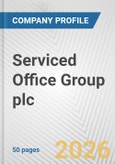 Serviced Office Group plc Fundamental Company Report Including Financial, SWOT, Competitors and Industry Analysis- Product Image