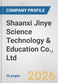 Shaanxi Jinye Science Technology & Education Co., Ltd. Fundamental Company Report Including Financial, SWOT, Competitors and Industry Analysis- Product Image