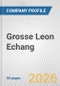 Grosse Leon Echang Fundamental Company Report Including Financial, SWOT, Competitors and Industry Analysis - Product Thumbnail Image