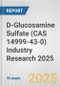 D-Glucosamine Sulfate (CAS 14999-43-0) Industry Research 2025: Global and Regional Market Trends 2019-2024 and Forecast to 2029 - Product Image