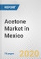 Acetone Market in Mexico: Business Report 2020 - Product Thumbnail Image