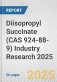 Diisopropyl Succinate (CAS 924-88-9) Industry Research 2025: Global and Regional Market Trends 2019-2024 and Forecast to 2029- Product Image