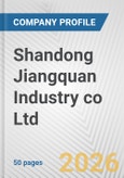 Shandong Jiangquan Industry co Ltd Fundamental Company Report Including Financial, SWOT, Competitors and Industry Analysis- Product Image