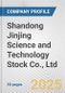 Shandong Jinjing Science and Technology Stock Co., Ltd. Fundamental Company Report Including Financial, SWOT, Competitors and Industry Analysis - Product Thumbnail Image