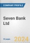 Seven Bank Ltd. Fundamental Company Report Including Financial, SWOT, Competitors and Industry Analysis - Product Thumbnail Image