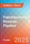 Papulopustular Rosacea - Pipeline Insight, 2024 - Product Image