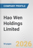 Hao Wen Holdings Limited Fundamental Company Report Including Financial, SWOT, Competitors and Industry Analysis- Product Image