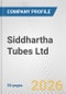 Siddhartha Tubes Ltd. Fundamental Company Report Including Financial, SWOT, Competitors and Industry Analysis - Product Thumbnail Image