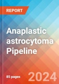 Anaplastic astrocytoma - Pipeline Insight, 2022- Product Image