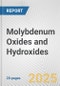 Molybdenum Oxides and Hydroxides: European Union Market Outlook 2023-2027 - Product Image