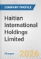 Haitian International Holdings Limited Fundamental Company Report Including Financial, SWOT, Competitors and Industry Analysis - Product Thumbnail Image